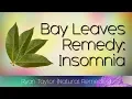 Bay Leaves for Insomnia Sleep Aid