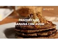 Download Lagu Panqueca de banana com aveia