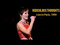 Download Lagu The Cranberries - Ridiculous Thoughts - Live in Paris, 1999