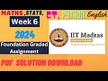 Week 6 Graded Assignment Solution Maths Stats CT Python English IIT Madras BSc Data Science 4K