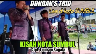 Download KISAH KOTA SUMBUL - DONGAN'S TRIO LIVE MP3