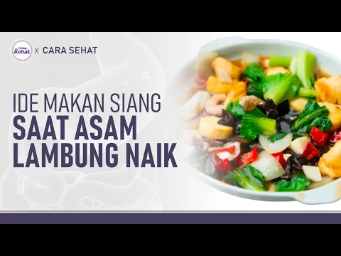 Menu Sehat dan Lezat saat Asam Lambung Naik, Yuk Buat!