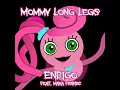 Mommy Long Legs (feat. Maya Fennec)