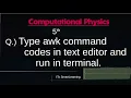 awk command - write codes using awk command in text editor and run in terminal
