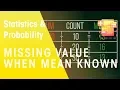 Missing Value When Mean Known Statistics Probability Maths FuseSchool