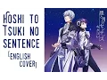 Download Lagu Hoshi to Tsuki no Sentence [English Cover]