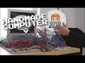 I built my own computer by hand