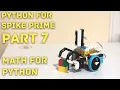 Learn Python for SPIKE Prime LEGO 45678 Part 7 Math for Python For version 2 Legacy