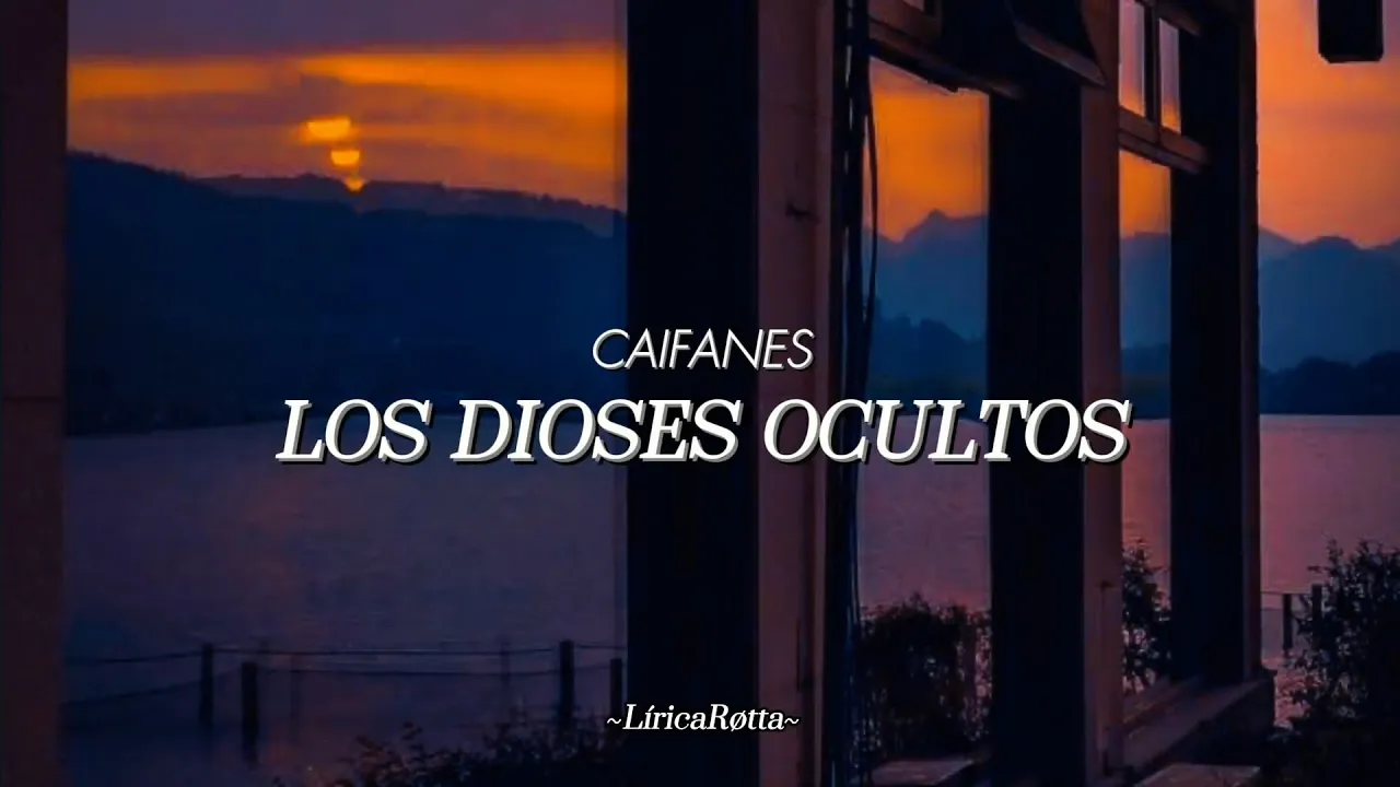 Los Dioses Ocultos - Caifanes (Letra) Los Dioses Ocultos - Caifanes (Letra)