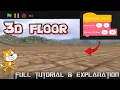 Create a 3D FLOOR PROJECT on SCRATCH tutorial explanation