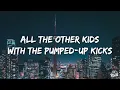 Yves V x Sevenn - Pumped Up Kicks (Lyrics)