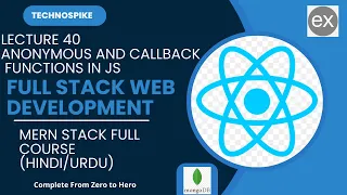 Lecture 40 Mastering Full Stack Web Development Anonymous Callback Functions in Js 2025