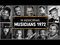 Obituary Famous Musicians WE LOST in 1972