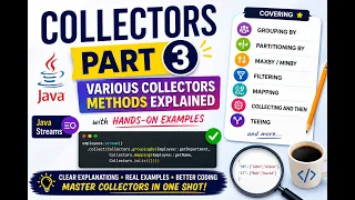 Master Advanced Java Collectors groupingBy partitioningBy teeing Java Streams Part 3