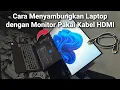 Lagu Cara Menyambungkan Laptop dengan Monitor Eksternal