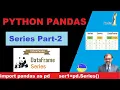 PYTHON PANDAS SERIES CREATION IN PANDAS part 2 INFORMATICS PRACTICES CLASS 12 CBSE