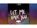 DJ Snake - Let Me Love You ft Justin Bieber (Marshmello Remix)