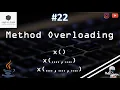 22 Method Overloading in JAVA How to Overload a Method Key points of Method Overloading