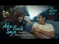 Download Lagu Rossa - Aku Baik Saja OST. Tak Ingin Usai di Sini (Official Music Video)