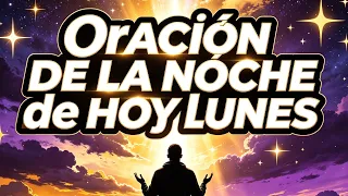 Oración católica de la noche del lunes ✝️ Bendición y protección