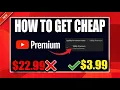 How I Got YouTube Premium for Just 3 99