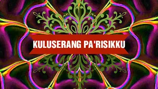 Download KULUSERANG PA'RISIKKU (94) Ilham Iwan Tompo MP3