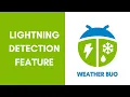 How to Use WeatherBug s Lightning Detection Feature
