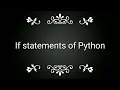 class xi if statements of python
