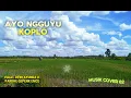 KOPLO AYO NGGUYU II koplo gayeng marem