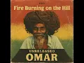 Roots Reggae (1962) [Unreleased Album] Artist name: OmarSong tittle : Fire on the hill