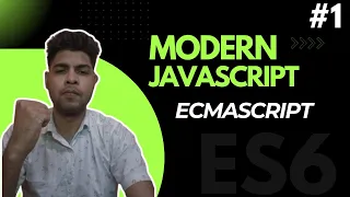 JavaScript ES6 Tutorial in Hindi Learn ECMAScript Step-by-Step Advanced JavaScript