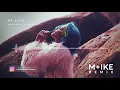 Marshmello & Halsey - Be Kind (M+ike Remix)