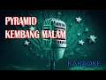 Pyramid Kembang Malam Karaoke