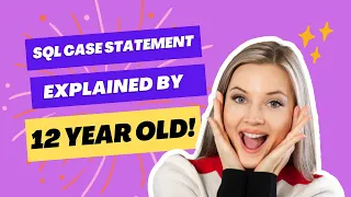 Explain a SQL Case Statement to me like I m 12