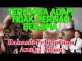 Lagu Ternyata ADAM Tidak Pernah BERJIMA - Rahasia Penciptaan Anak2 Adam Versi Islam