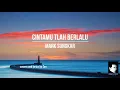 Download Lagu Mark Sungkar - Cintamu Telah Berlalu