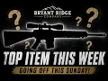 The Holy Grail SR-25 Bryant Ridge Top Item This Week