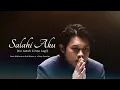 Yovie Widianto, Andi Rianto, Rony Parulian - Salahi Aku (Ku Jatuh Cinta Lagi)