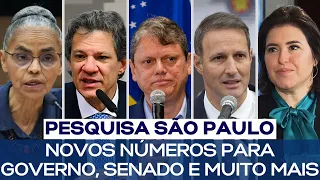 PESQUISA SÃO PAULO: NOVOS NÚMEROS PARA GOVERNO, SENADO E MUITO MAIS
