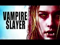Download Lagu Vampire Slayer