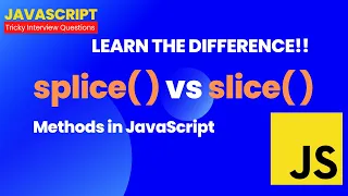 Must know Array Methods splice and slice methods in JavaScript