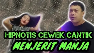 Download HIPNOTIS CEWEK CANTIK SAMPE JERIT MANJA MP3