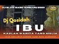 Download Lagu DJ QOSIDAH IBU KAULAH WANITA MULIA NASIDA RIA BASS SUPER HOREG
