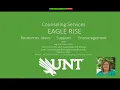 Eagle Rise Introduction UNT Counseling and Testing Services