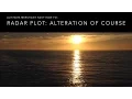 How To Perform Alteration of Course on a Manual Radar Plot