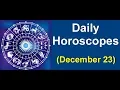 Daily Horoscopes December 23