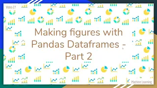 Plotting with Pandas Dataframes - Part 2