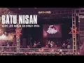Lagu BATU NISAN LIVE AT ROCK IN SOLO 2024