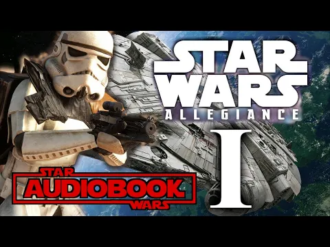 Download MP3 Star Wars Allegiance Part 1 - Star Wars Audiobook Novel by Timothy Zahn