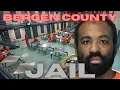 INSIDE BERGEN COUNTY JAIL NEW JERSEY COUNTY JAIL Episode 160